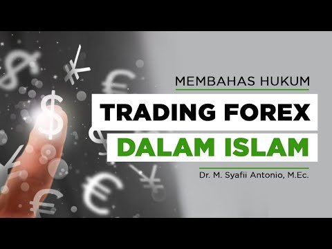 Hukum Trading Forex Dalam Islam