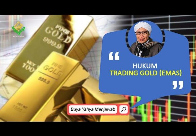 Hukum Trading Emas Dalam Islam